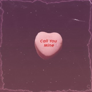 Call You Mine