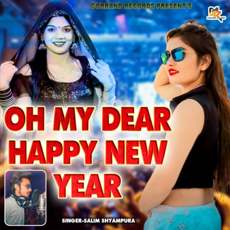 Oh My Dear Happy New Year. (Rajasthani) | Boomplay Music