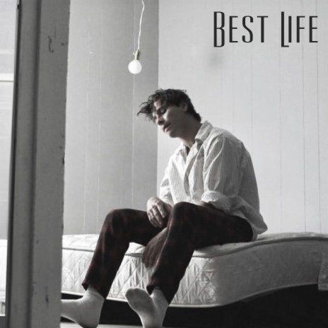 Best Life | Boomplay Music