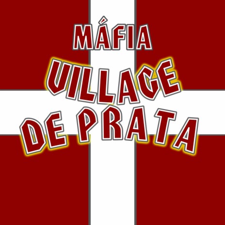 Máfia Village de Prata | Boomplay Music