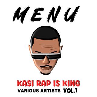 Kasi Rap Is King, Vol. 1