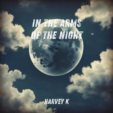 In the Arms of the Night