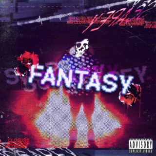 FANTASY lyrics | Boomplay Music