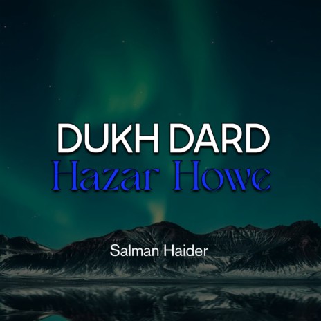 Dukh Dard Hazar Howe | Boomplay Music