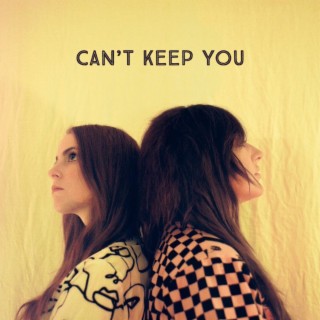 Can't Keep You