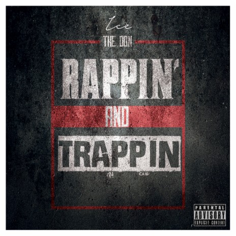 Rappin' & Trappin' | Boomplay Music