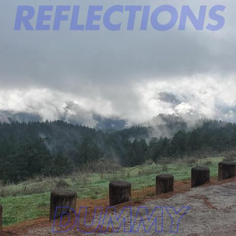 Reflections/end of the year v2 | Boomplay Music