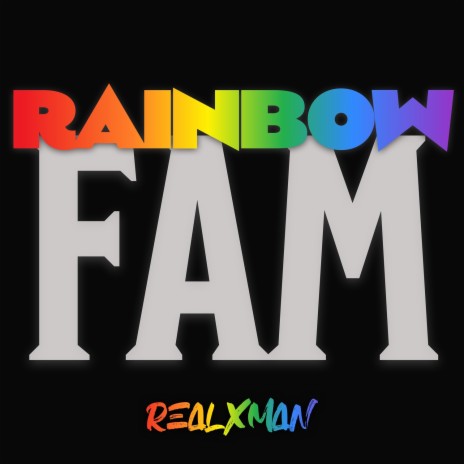 Rainbow Fam | Boomplay Music