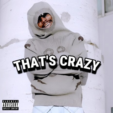 That's Crazy | Boomplay Music