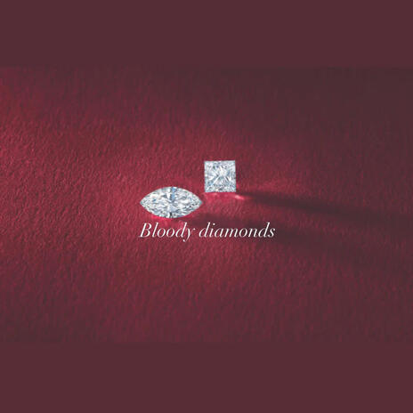 Bloody Diamonds | Boomplay Music