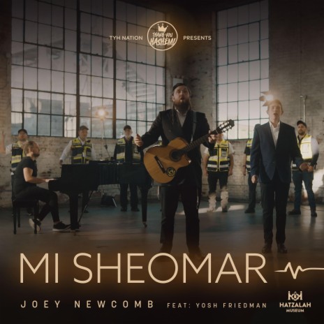 Mi Sheomar ft. Joey Newcomb & Yosh Friedman | Boomplay Music
