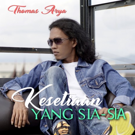 Kesetiaan Yang Sia Sia | Boomplay Music