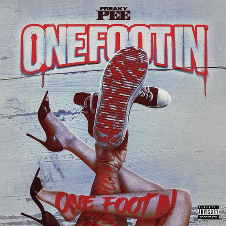 One Foot In | Boomplay Music