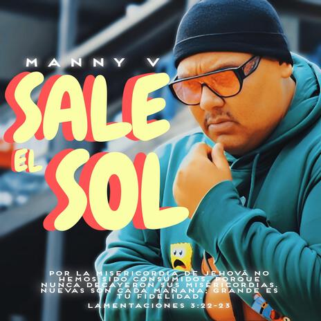 Sale El Sol | Boomplay Music