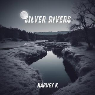 Silver Rivers