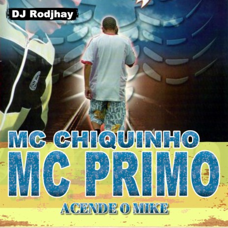 Acende o Mike ft. Mc Chiquinho Ch | Boomplay Music