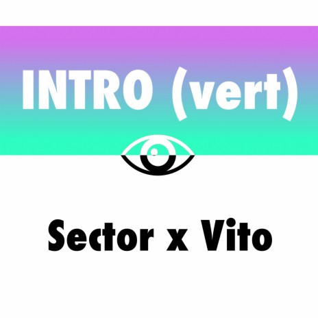 Intro (Vert) ft. Vito | Boomplay Music