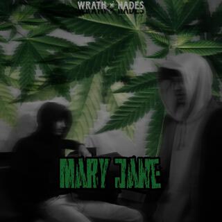 Mary Jane ft. Hades lyrics | Boomplay Music