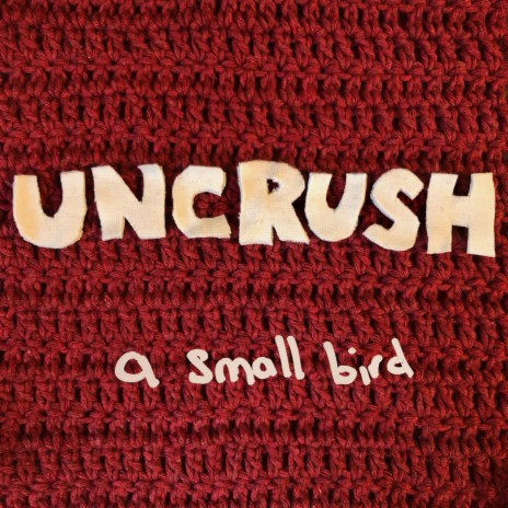 Uncrush | Boomplay Music