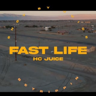 Fast Life