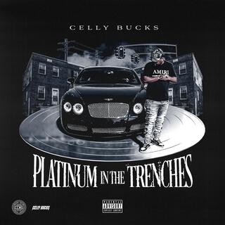 Platinum In The Trenches