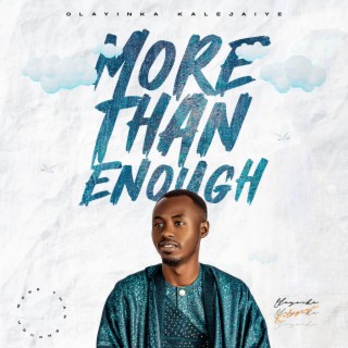 More Than Enough lyrics | Boomplay Music