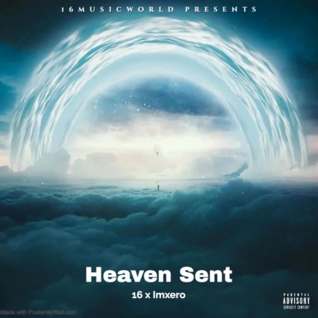 Heaven Sent ft. imxero | Boomplay Music