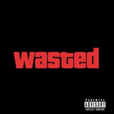 I Got Wasted ft. Kash | Boomplay Music