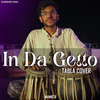 In Da Getto (Tabla Cover)