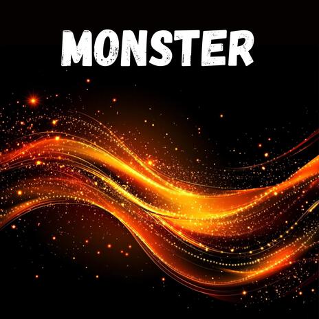 Monster | Boomplay Music