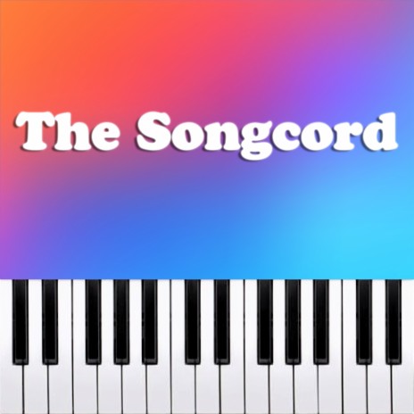 The Songcord (Piano Version) | Boomplay Music