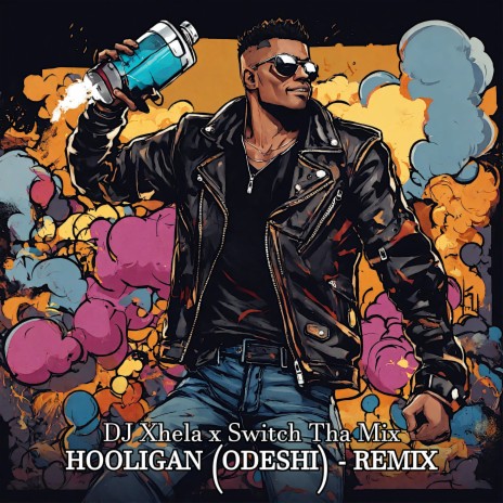 Hooligan (Odeshi) ft. Switch Tha Mix