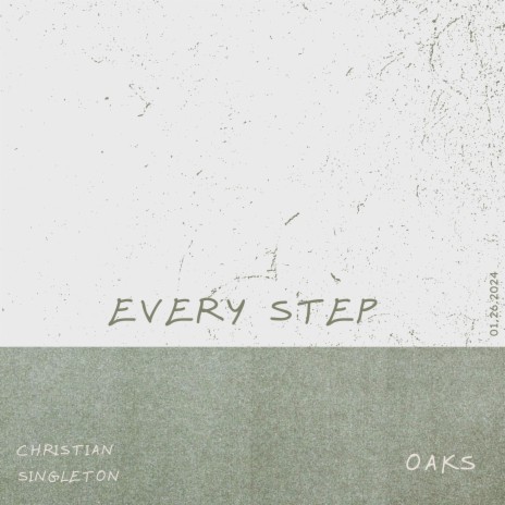 Every Step ft. Christian Singleton | Boomplay Music