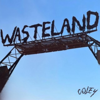 Wasteland lyrics | Boomplay Music