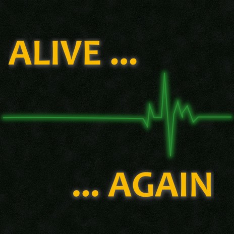 Now I'm Alive | Boomplay Music