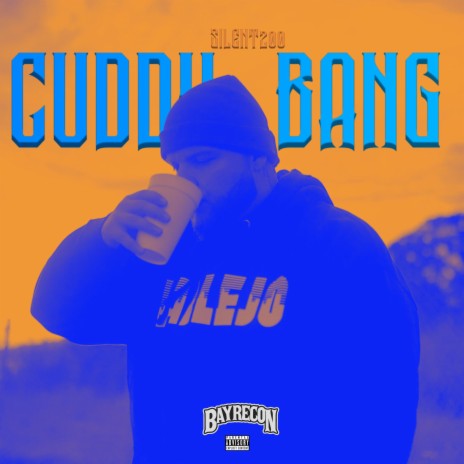 Cuddy Bang | Boomplay Music