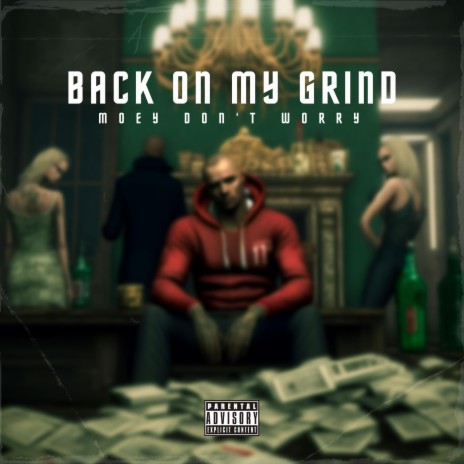 Back On My Grind | Boomplay Music