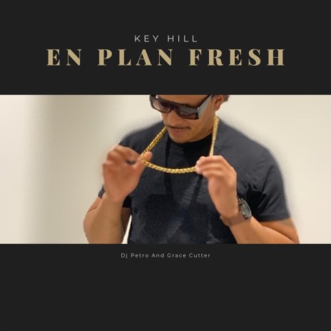 En Plan Fresh | Boomplay Music