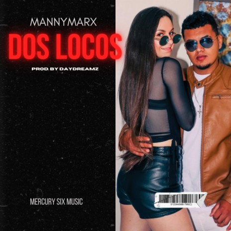 Dos Locos | Boomplay Music