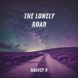 The Lonely Road lyrics | Boomplay Music