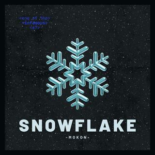 Snowflake (Diss)