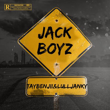 Jack boyz ft. Lulljankyy | Boomplay Music