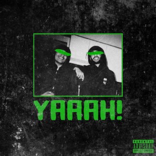 YAAAH! lyrics | Boomplay Music