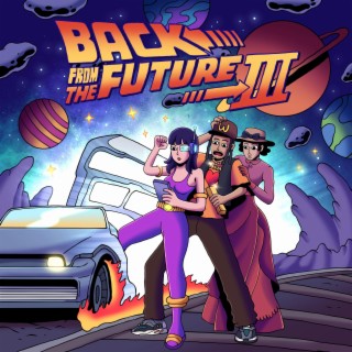 Back From The Future 3