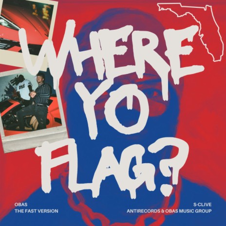 WHERE YO FLAG? (Fast) ft. S-clive | Boomplay Music