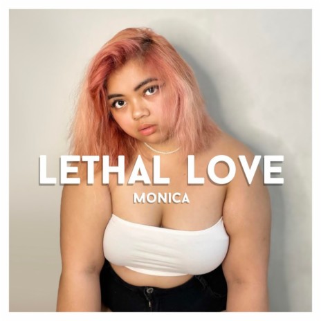 Lethal Love | Boomplay Music