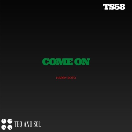 Come On (Original Mix)