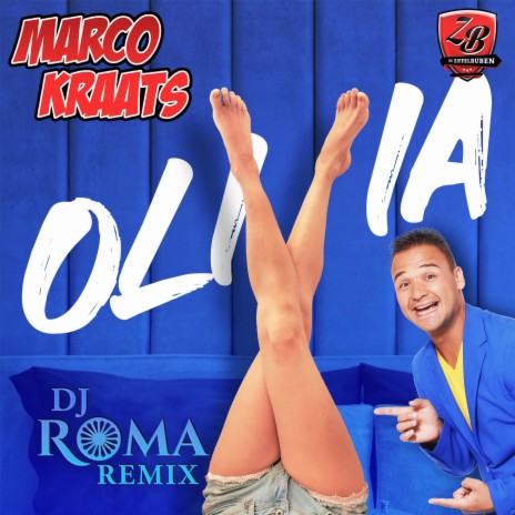 Olivia (DJ Roma Remix) ft. Marco Kraats | Boomplay Music