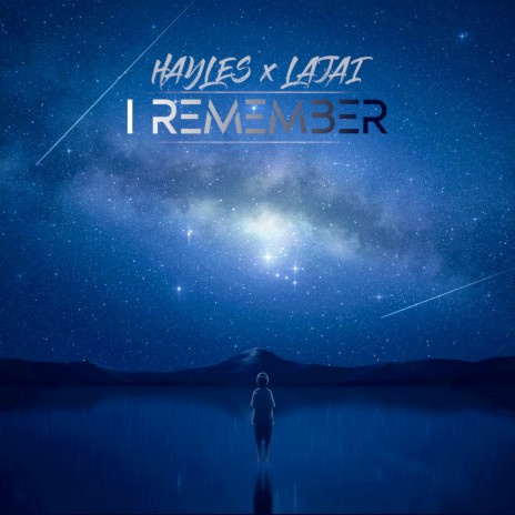 I Remember ft. Lajai | Boomplay Music