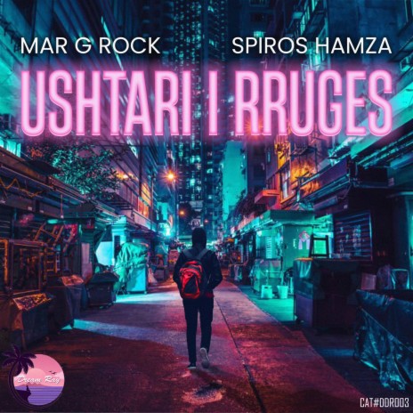 Ushtari I Rruges (Extended Mix) ft. Spiros Hamza